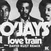 David Kust - The O'Jays - Love Train (David Kust Radio Remix)